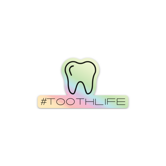 #TOOTHLIFE Holographic Sticker