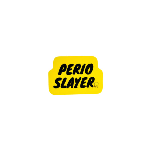 Perio Slayer Sticker