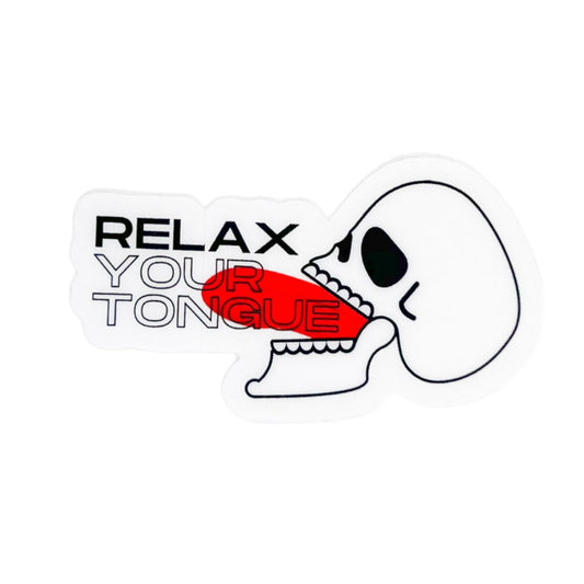 Relax Your Tongue Sticker