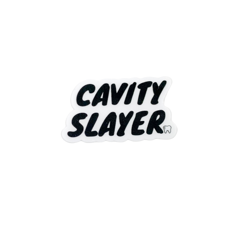 Cavity Slayer Sticker