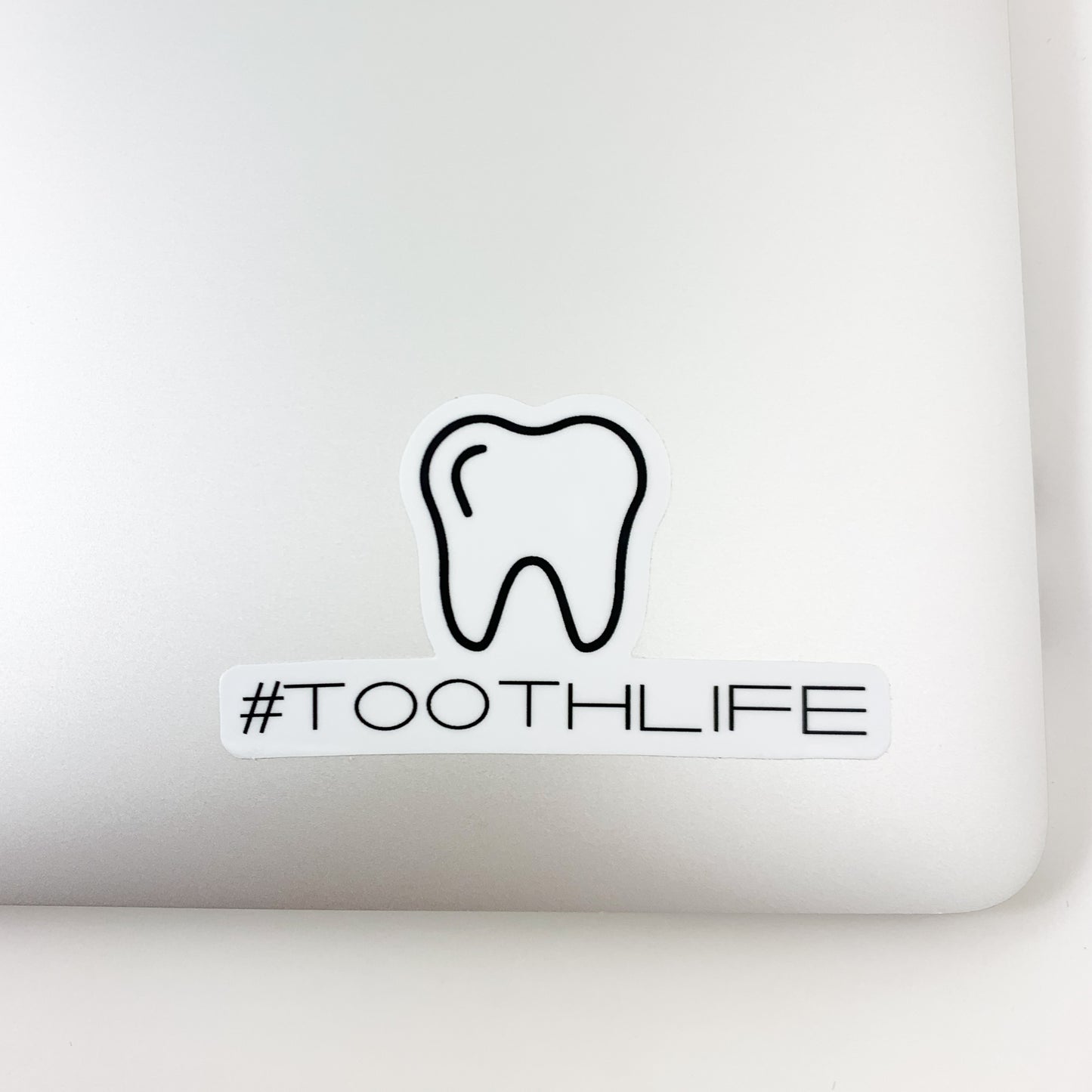 #TOOTHLIFE Sticker